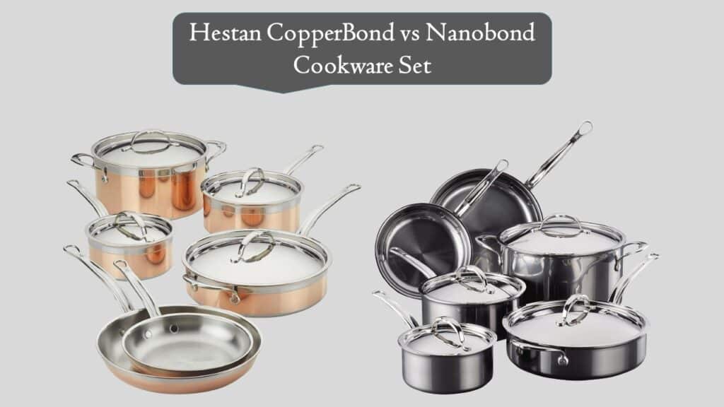Hestan CopperBond vs Nanobond