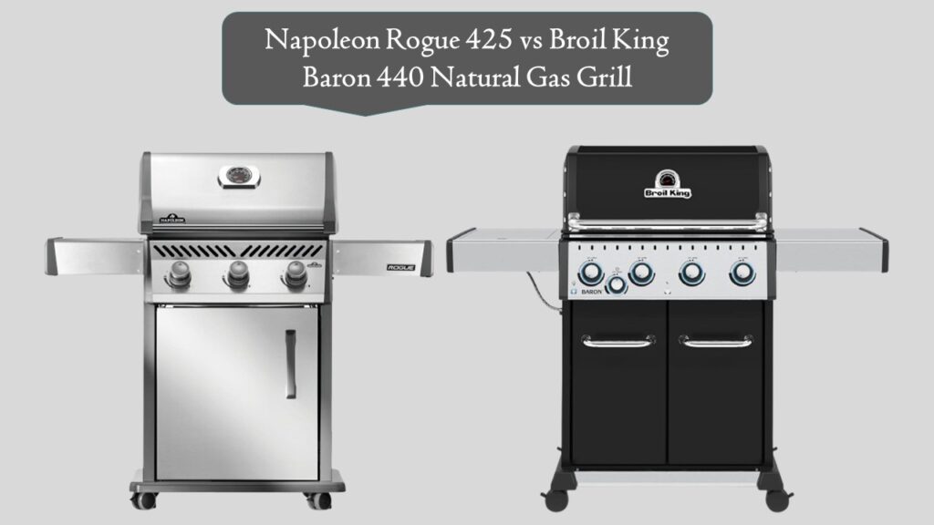 Napoleon Rogue 425 vs Broil King Baron 440