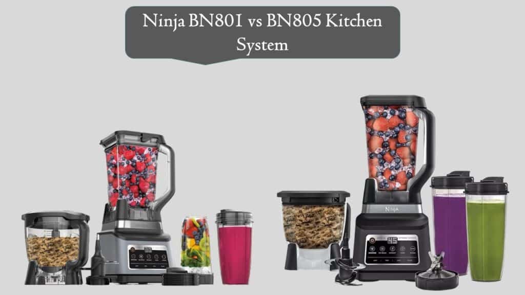 Ninja BN801 vs BN805