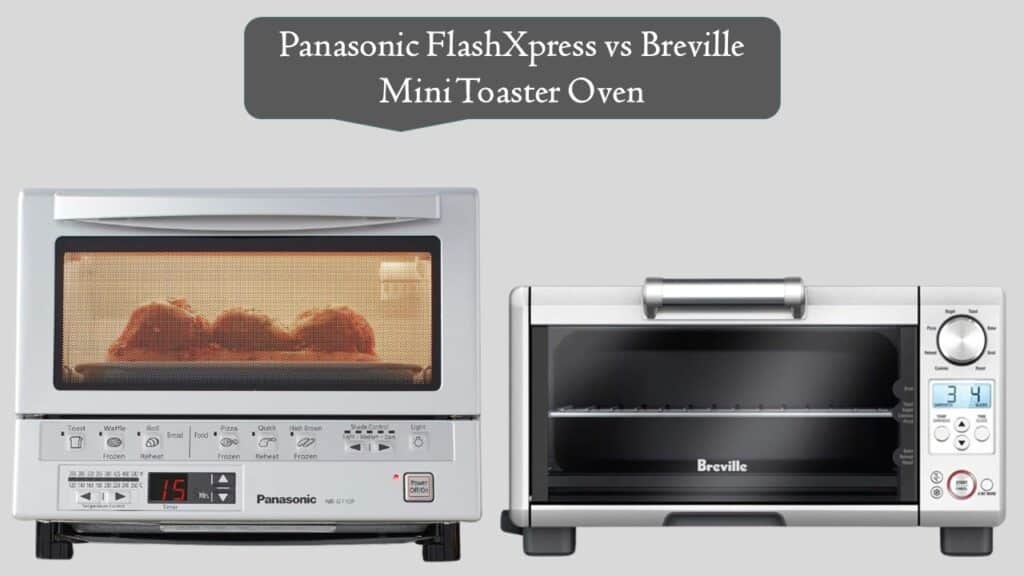Panasonic FlashXpress vs Breville Mini