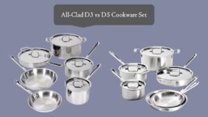 All-Clad D3 vs D5