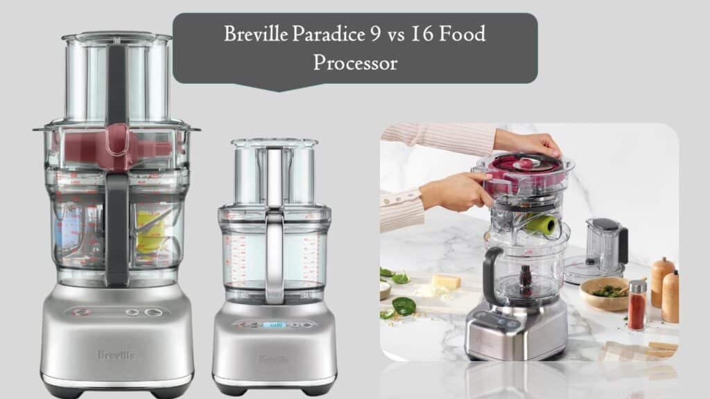 Breville Paradice 9 vs 16