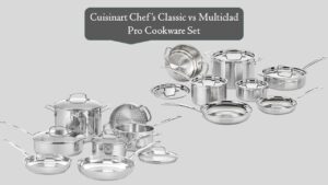 Cuisinart Chef’s Classic vs Multiclad Pro