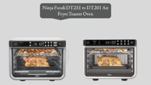 Ninja Foodi DT251 vs DT201
