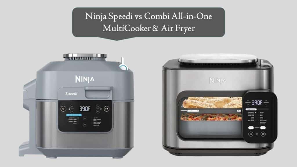Ninja Speedi vs Combi
