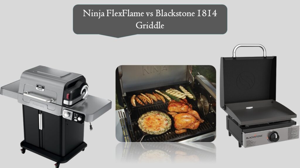 Ninja FlexFlame vs Blackstone 1814