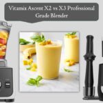 Vitamix Ascent X2 vs X3 Professional Grade Blender