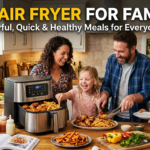 Best Air Fryer for Families